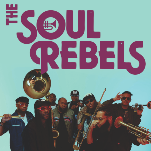 LIVE IN CONCERT: THE SOUL REBELS | Lincoln Theatre